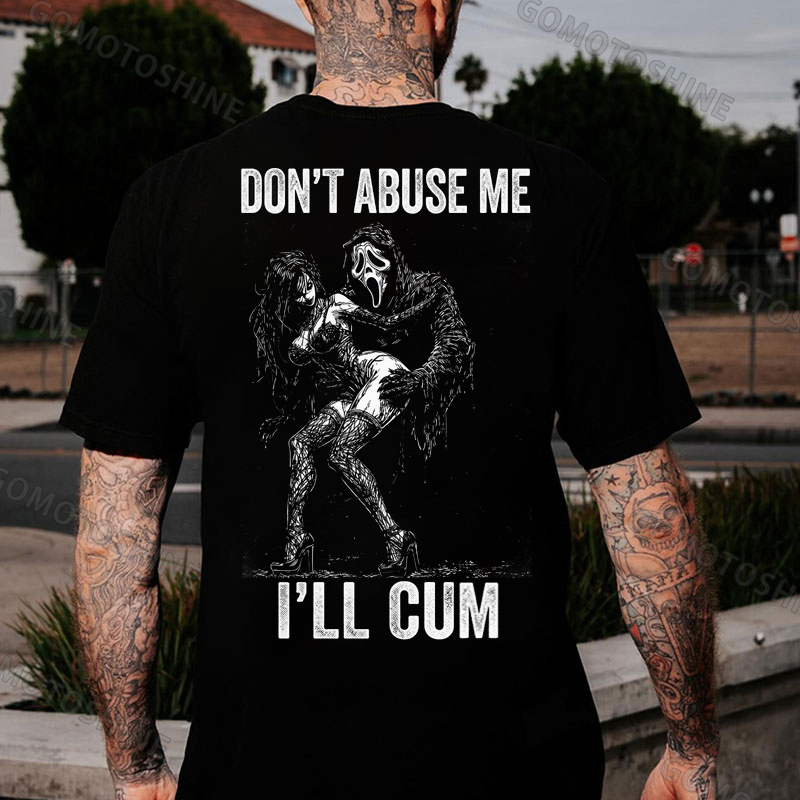 DON'T ABUSE ME I'LL CUM Ghostface & Sexy Woman BDSM Print Men's T-shirt Image - 1