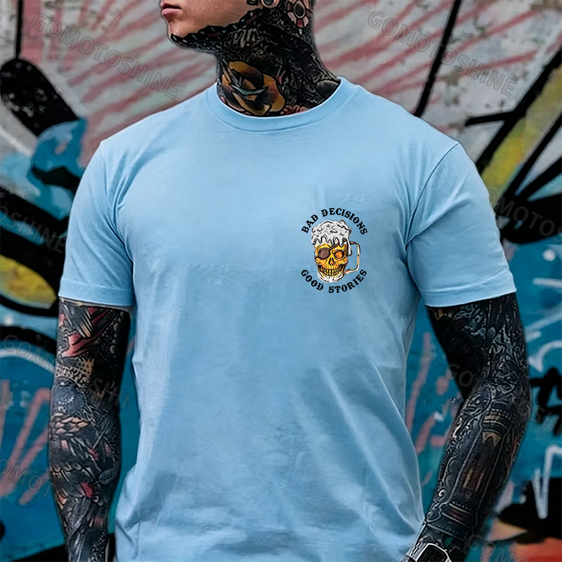 BAD DECISIONS GOOD STORIES Black Print T-Shirt Image - 26