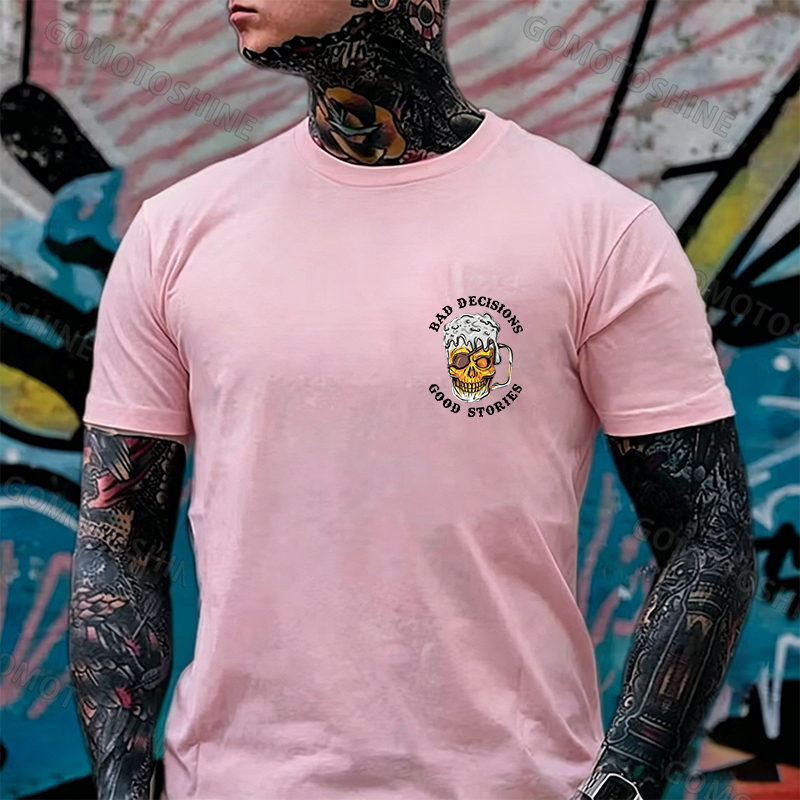BAD DECISIONS GOOD STORIES Black Print T-Shirt Image - 33