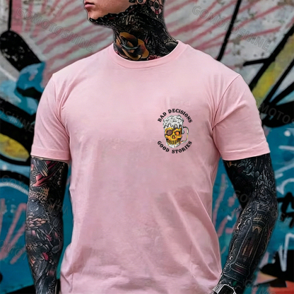 BAD DECISIONS GOOD STORIES Black Print T-Shirt Image - 33