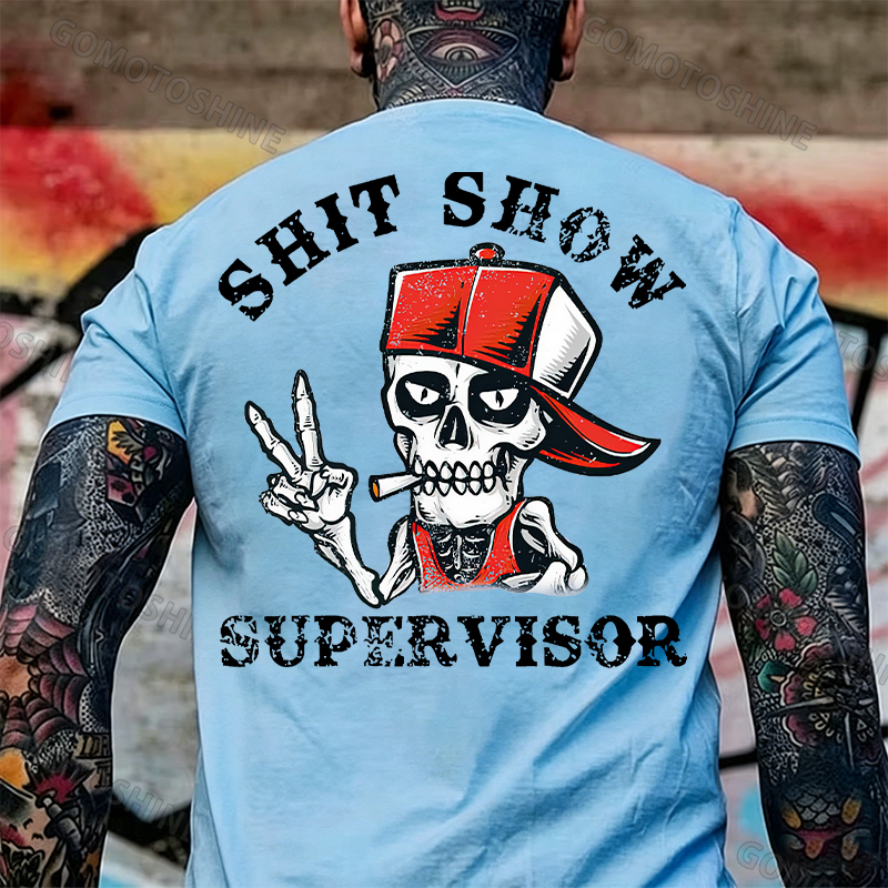 SHIT SHOW SUPERVISOR Skull Print T-Shirt Image - 18