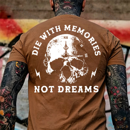 DIE WITH MEMORIES NOT DREAMS Skull Print Men's T-shirt Image - 16