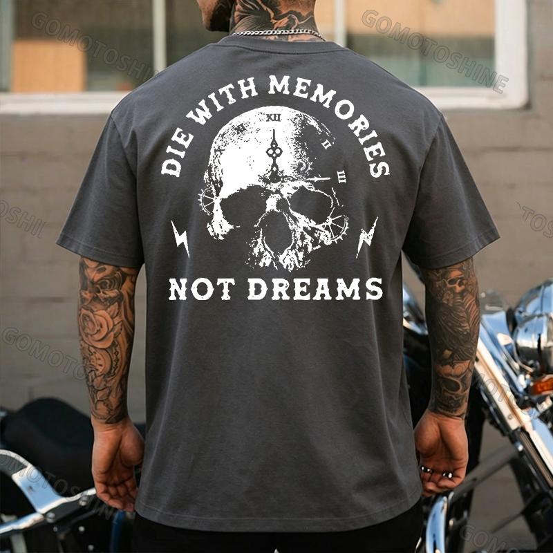 DIE WITH MEMORIES NOT DREAMS Skull Print Men's T-shirt Image - 25