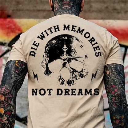 DIE WITH MEMORIES NOT DREAMS Skull Print Men's T-shirt Image - 18