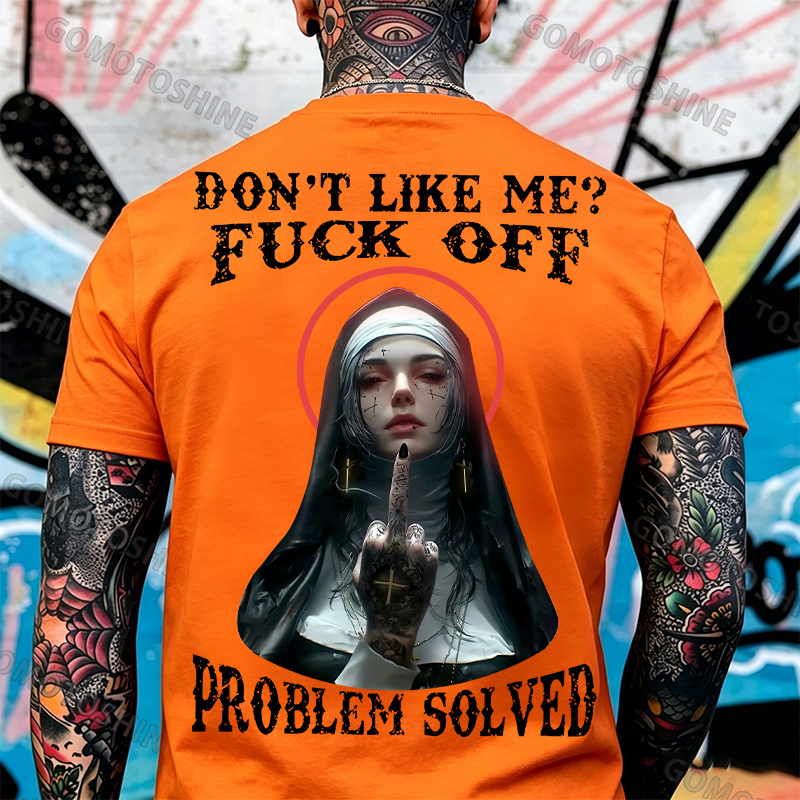 DON'T LIKE ME F*CK OFF Defiant Nun Print Men's T-Shirt Image - 13