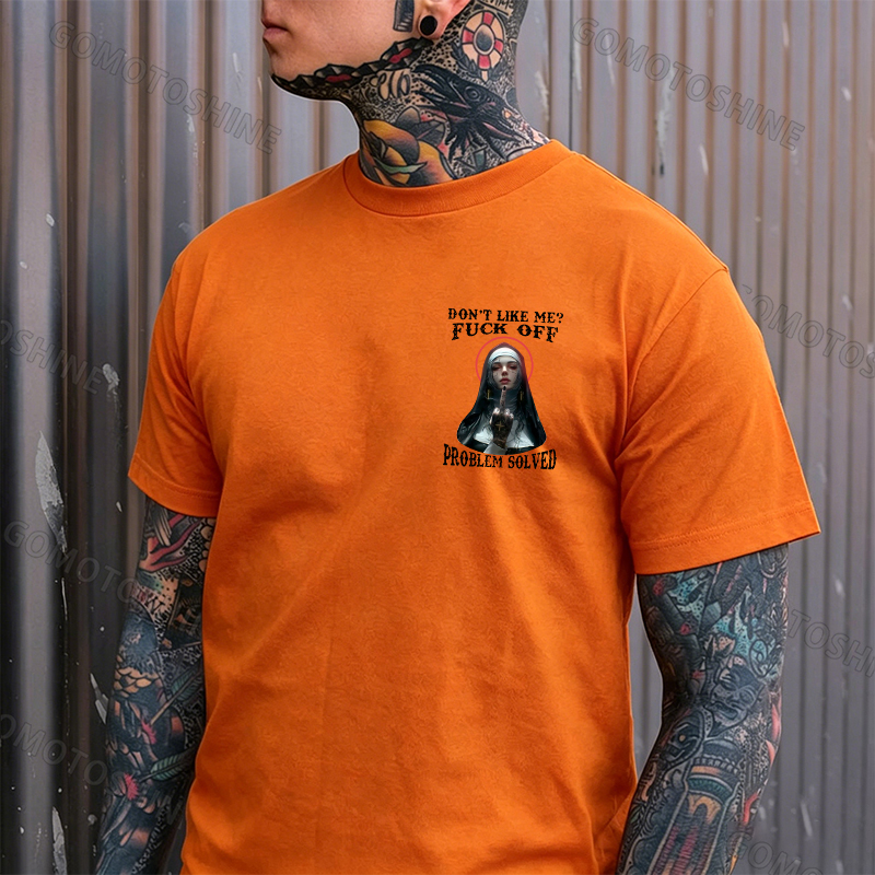 DON'T LIKE ME F*CK OFF Defiant Nun Print Men's T-Shirt Image - 14