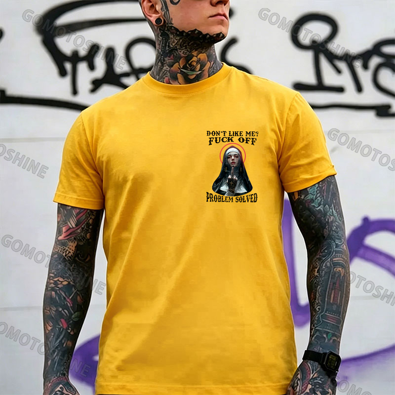 DON'T LIKE ME F*CK OFF Defiant Nun Print Men's T-Shirt Image - 18