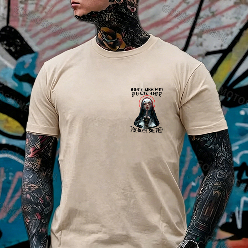 DON'T LIKE ME F*CK OFF Defiant Nun Print Men's T-Shirt Image - 24
