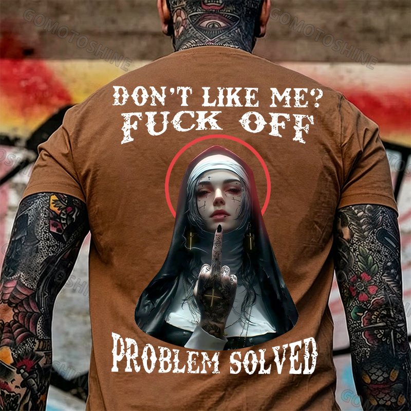 DON'T LIKE ME F*CK OFF Defiant Nun Print Men's T-Shirt Image - 25