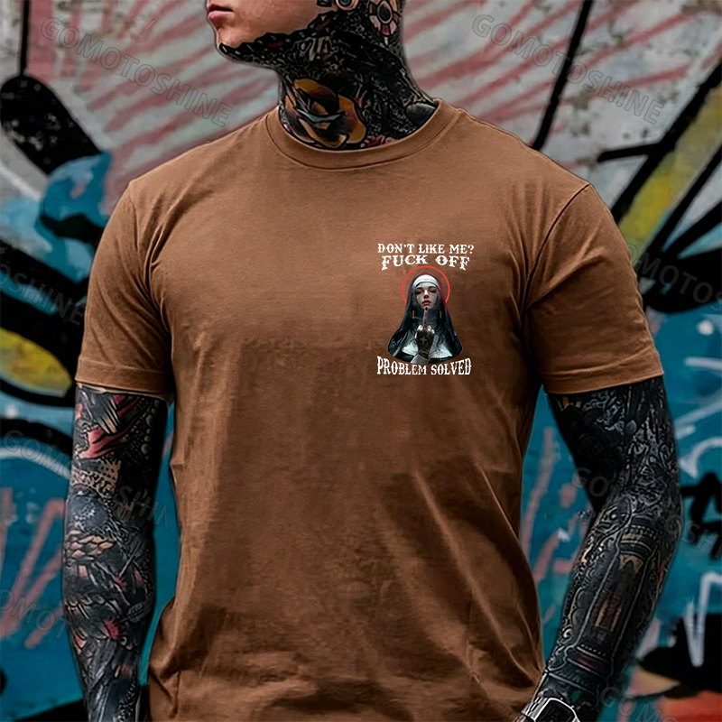 DON'T LIKE ME F*CK OFF Defiant Nun Print Men's T-Shirt Image - 26