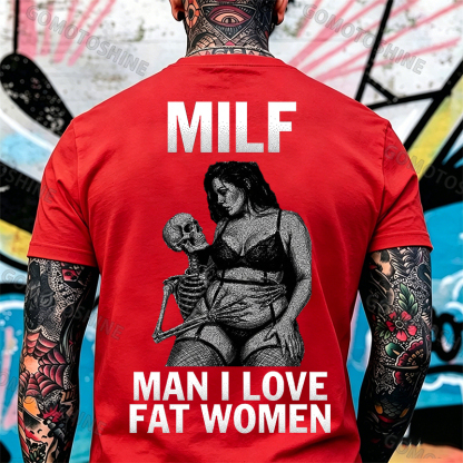 MILF Man I Love Fat Women Plussize Model & Skull Print Men's T-Shirt Image - 7