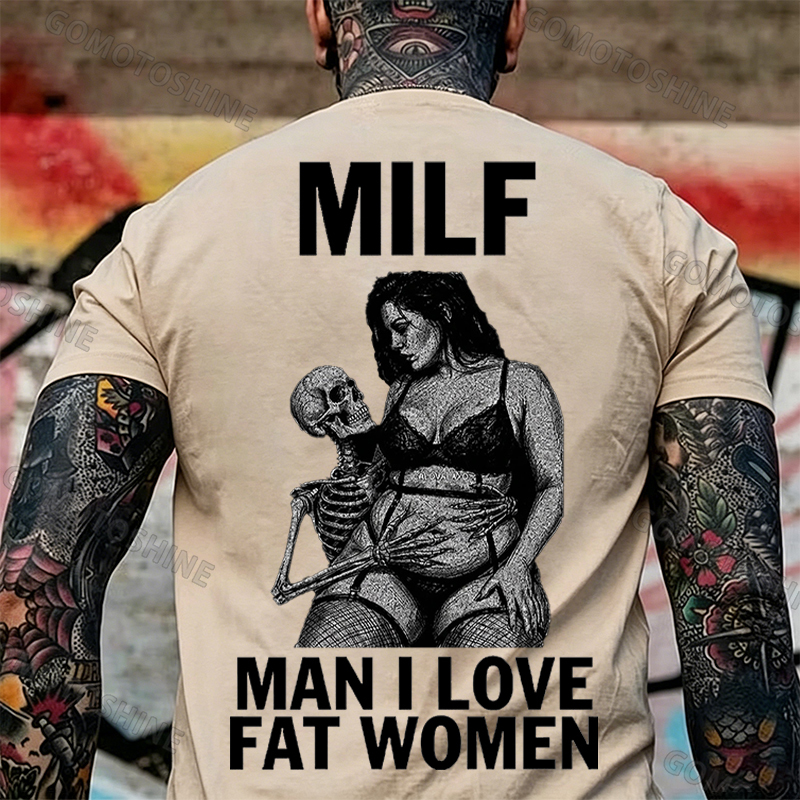 MILF Man I Love Fat Women Plussize Model & Skull Print Men's T-Shirt Image - 13