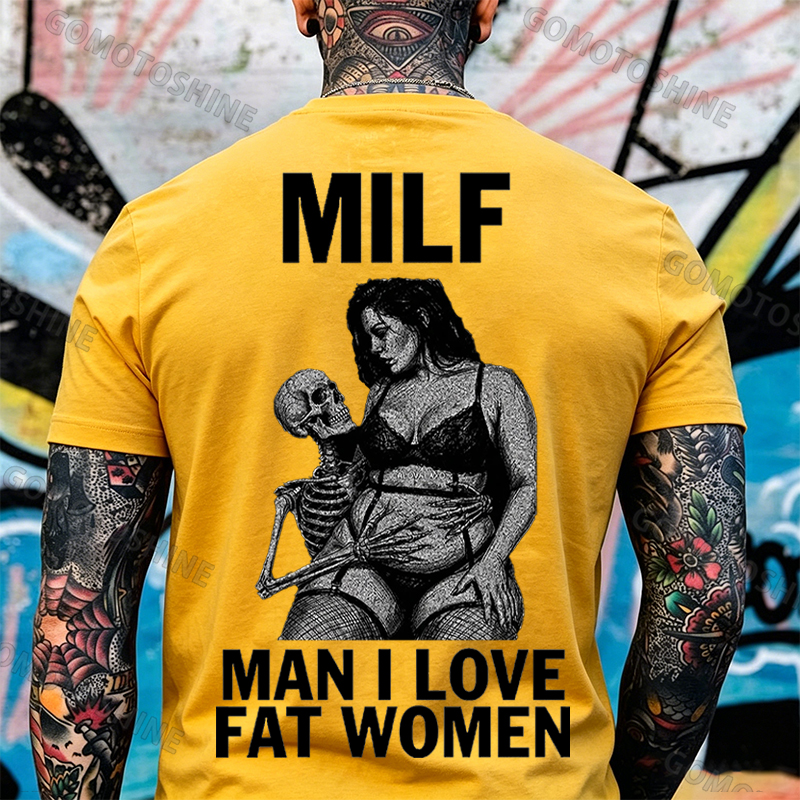 MILF Man I Love Fat Women Plussize Model & Skull Print Men's T-Shirt Image - 23