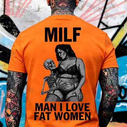 MILF Man I Love Fat Women Plussize Model & Skull Print Men's T-Shirt Image - 25