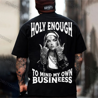 HOLY ENOUGH TO MIND MY OWN BUSINESS Chicano Tattoo Nun Print Men's T-Shirt Image - 1