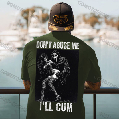 DON'T ABUSE ME I'LL CUM Ghostface & Sexy Woman BDSM Print Men's T-shirt Image - 5