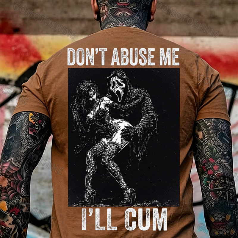 DON'T ABUSE ME I'LL CUM Ghostface & Sexy Woman BDSM Print Men's T-shirt Image - 25