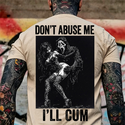 DON'T ABUSE ME I'LL CUM Ghostface & Sexy Woman BDSM Print Men's T-shirt Image - 11