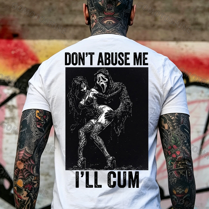 DON'T ABUSE ME I'LL CUM Ghostface & Sexy Woman BDSM Print Men's T-shirt Image - 17