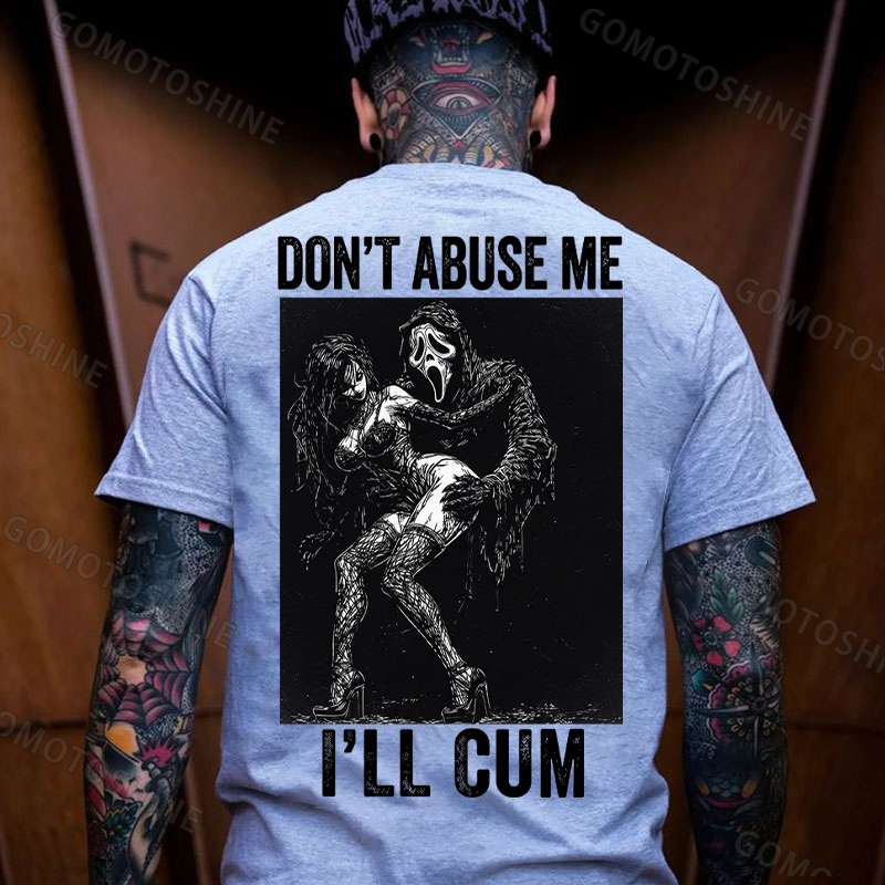 DON'T ABUSE ME I'LL CUM Ghostface & Sexy Woman BDSM Print Men's T-shirt Image - 19