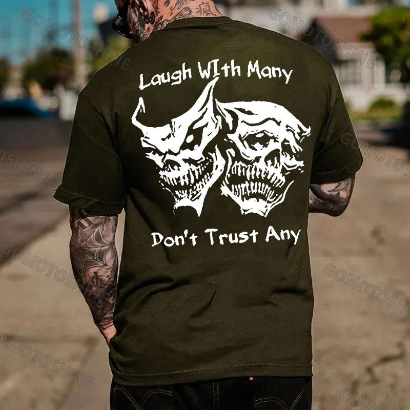 Laugh with Many, Don’t Trust Any Skulls Black Print T-shirt Image - 11