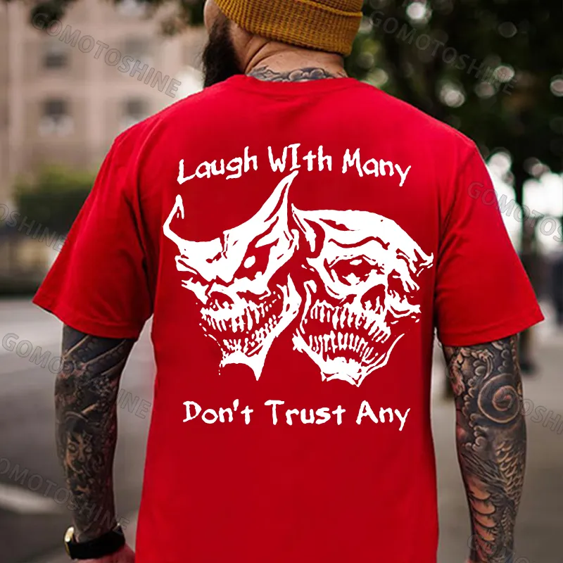 Laugh with Many, Don’t Trust Any Skulls Black Print T-shirt Image - 14