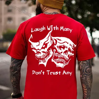 Laugh with Many, Don’t Trust Any Skulls Black Print T-shirt Image - 14