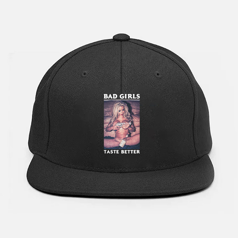 BAD GIRLS TASTE BETTER Sexy Bad Lady Fashion Cap Image - 1