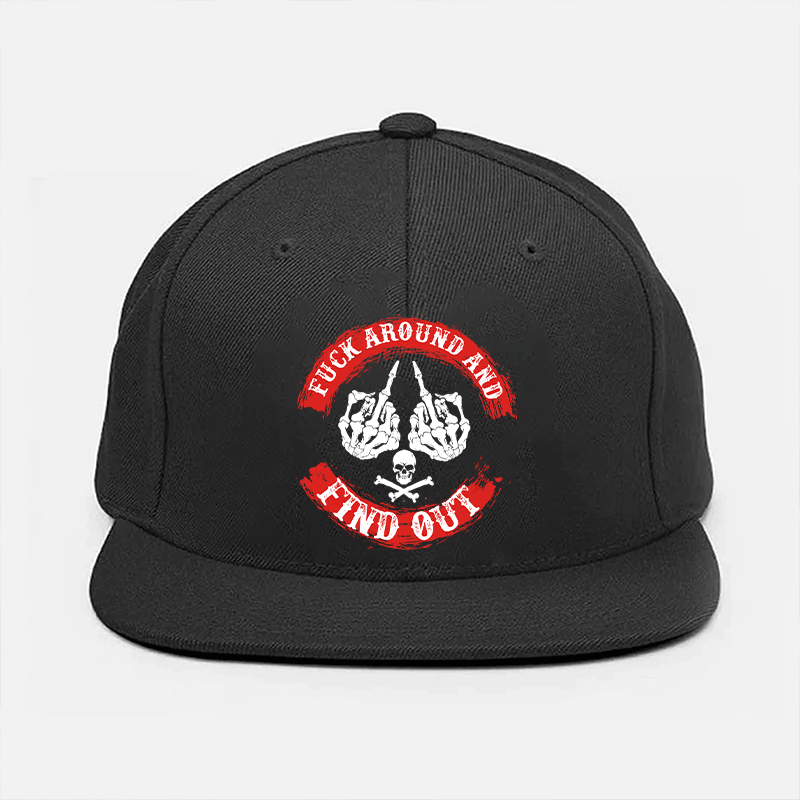 FUCK AROUND AND FIND OUT Black Fashion Cap Image - 1