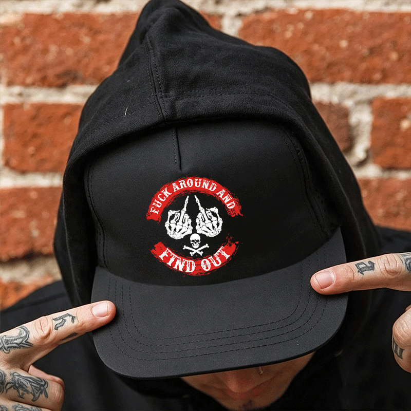 FUCK AROUND AND FIND OUT Black Fashion Cap Image - 3