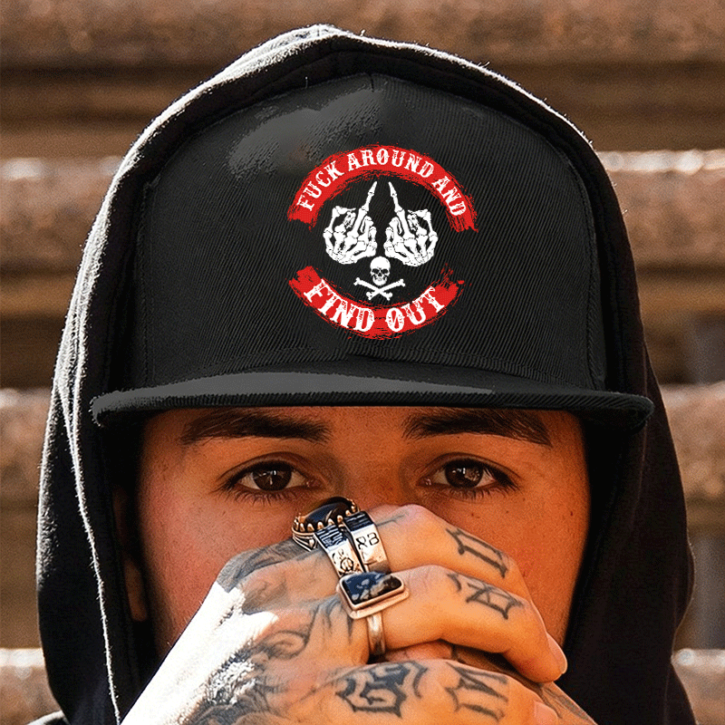 FUCK AROUND AND FIND OUT Black Fashion Cap Image - 2