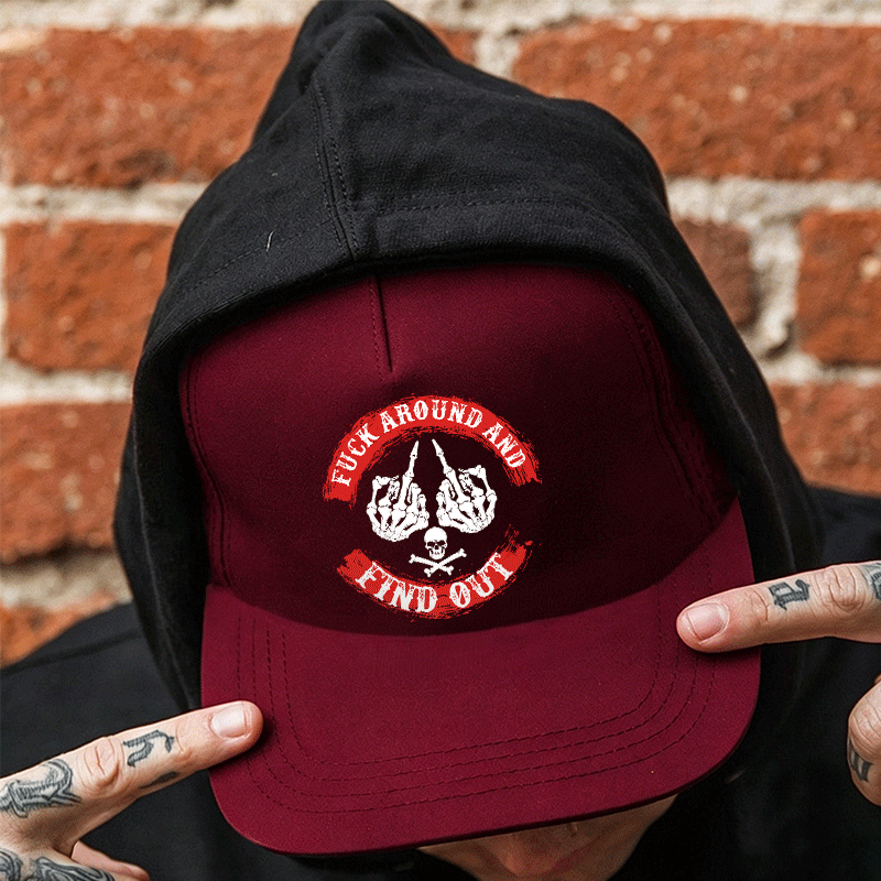 FUCK AROUND AND FIND OUT Black Fashion Cap Image - 6