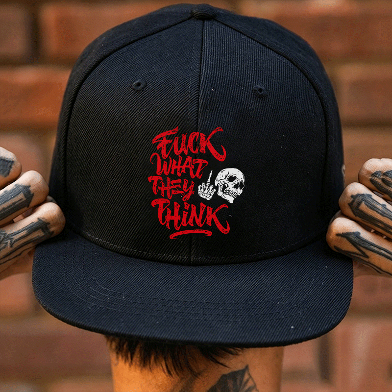 F*CK WHAT THEY THINK Black Fashion Cap Image - 2