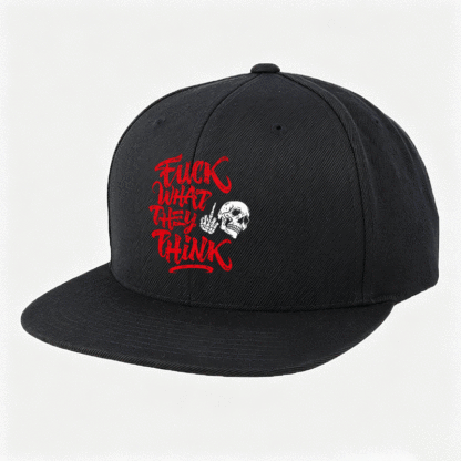 F*CK WHAT THEY THINK Black Fashion Cap Image - 1