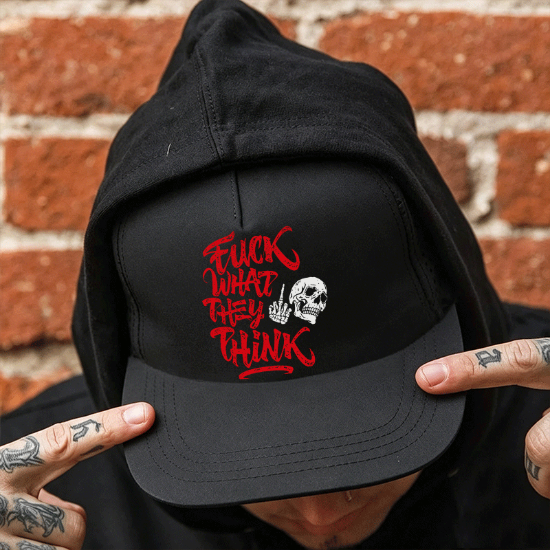 F*CK WHAT THEY THINK Black Fashion Cap Image - 3