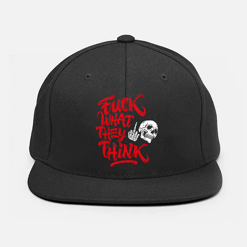 F*CK WHAT THEY THINK Black Fashion Cap Image - 4