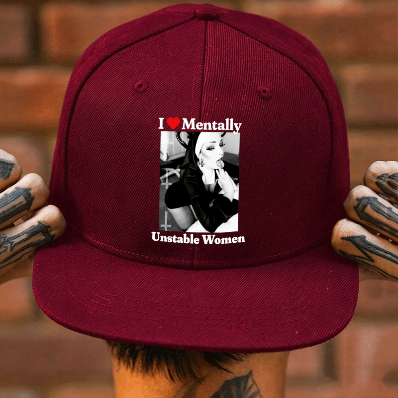 I Love Mentally Unstable Women Sexy Dirty Nun Fashion Cap	 Image - 2