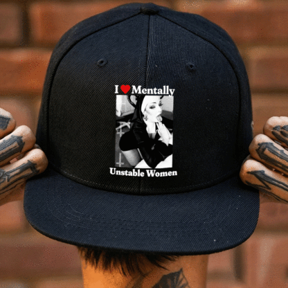 I Love Mentally Unstable Women Sexy Dirty Nun Fashion Cap	 Image - 1