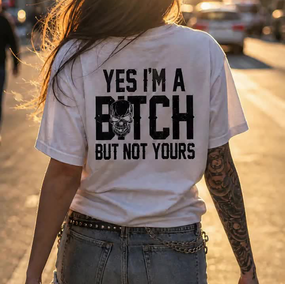YES I'M A BITCH BUT NOT YOURS Mini Skull Adult Humor Print Women's T-shirt Image - 2