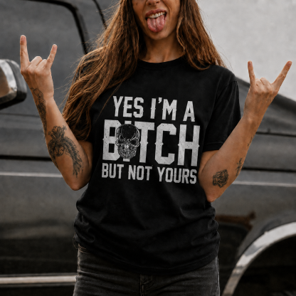 YES I'M A BITCH BUT NOT YOURS Mini Skull Adult Humor Print Women's T-shirt Image - 7