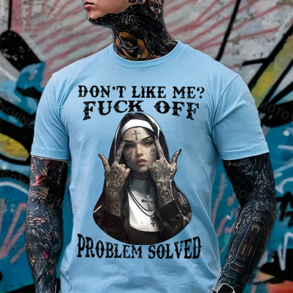 DON'T LIKE ME F*CK OFF Defiant Nun Print Men's T-Shirt Image - 8