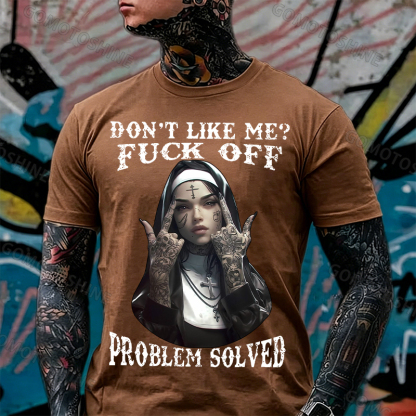 DON'T LIKE ME F*CK OFF Defiant Nun Print Men's T-Shirt Image - 12