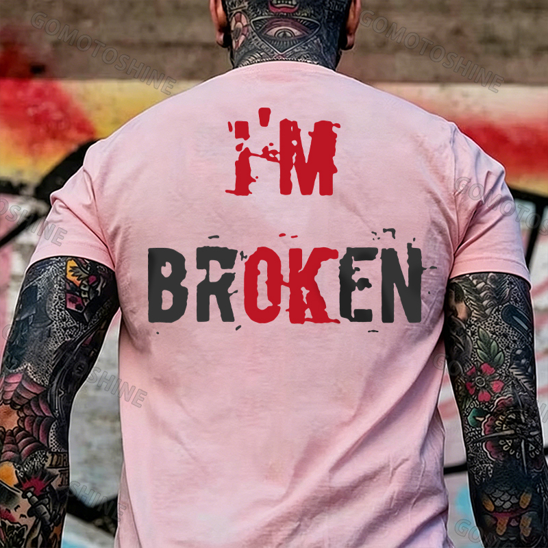 I’M BROKEN Letters Graphic Casual Simple White and Black Print T-shirt Image - 25