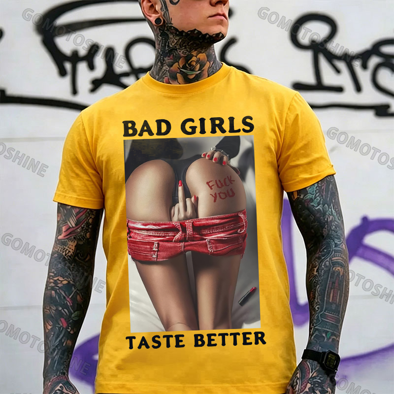 BAD GIRLS TASTE BETTER Defiant Sexy Lady Print Men's T-Shirt Image - 12