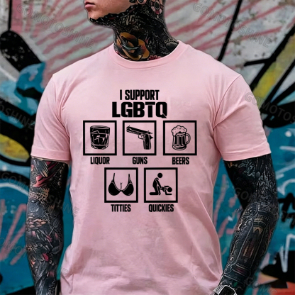 I SUPPORT LGBTQ LIQUOR GUNS BEERS TITTIES QUICKIES Print Men's T-shirt Image - 2
