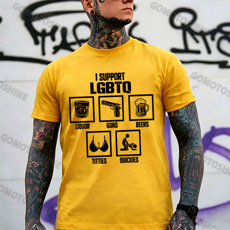 I SUPPORT LGBTQ LIQUOR GUNS BEERS TITTIES QUICKIES Print Men's T-shirt Image - 7