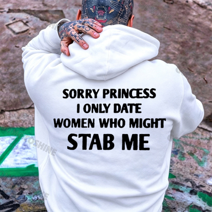 SORRY PRINCESS I ONLY DATE Letter Graphic Black Print Hoodie Image - 8