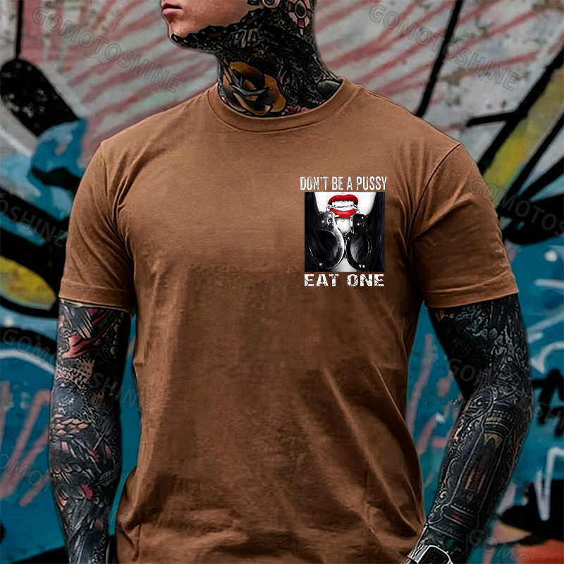 Don't Be a Pussy Eat One Red Lips Handcuffs Adult Humor Edgy Print Men's T-Shirt Image - 8
