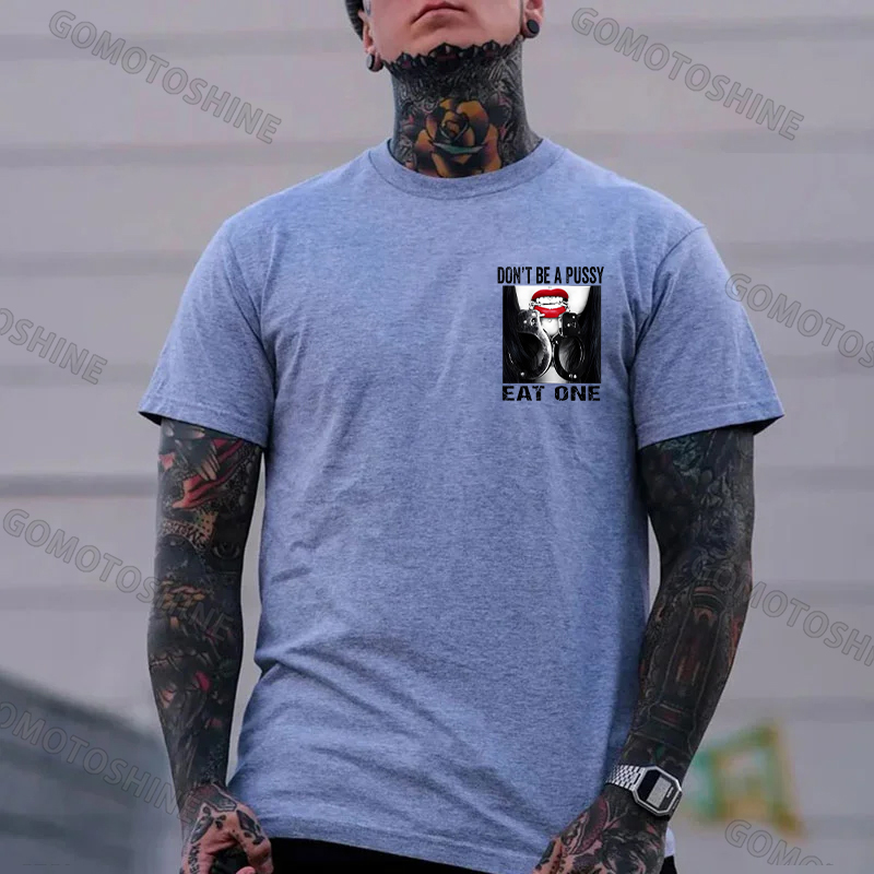 Don't Be a Pussy Eat One Red Lips Handcuffs Adult Humor Edgy Print Men's T-Shirt Image - 15