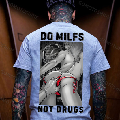 DO MILFS NOT DRUGS Explicit Double Entendre Private Moments Erotica Print Men's T-Shirt Image - 8